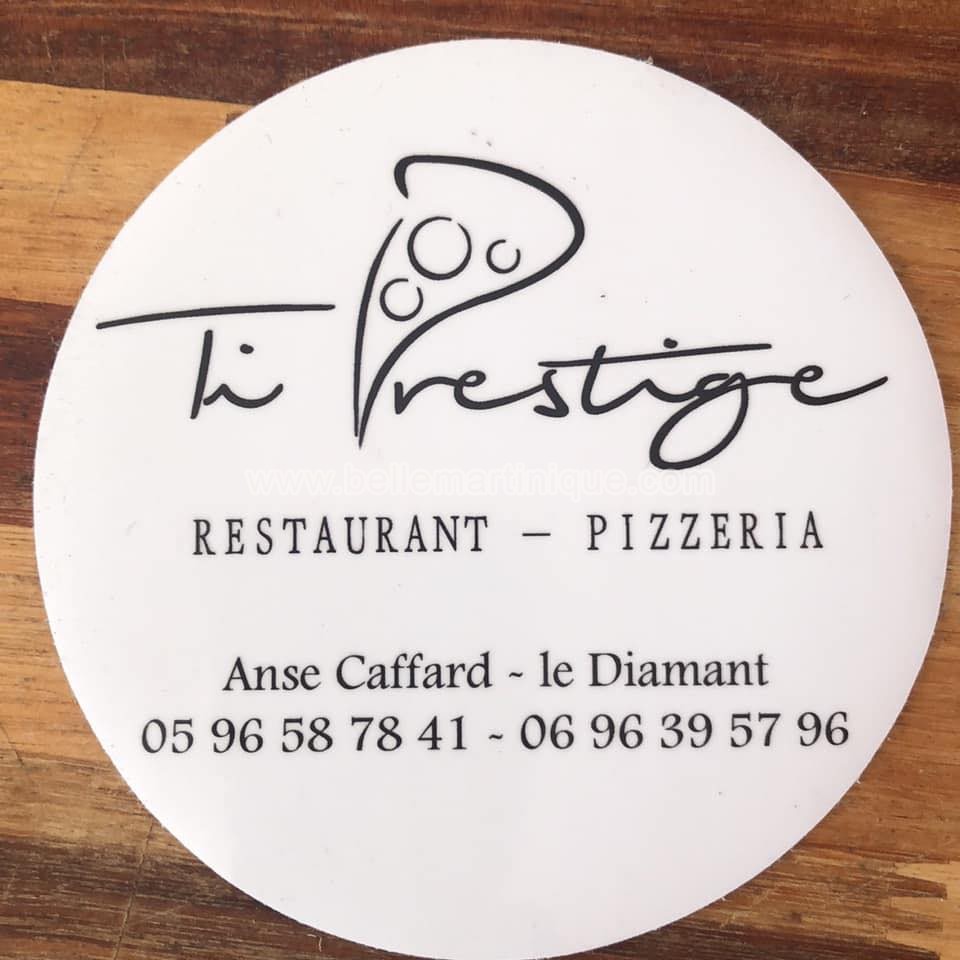 Ti Prestige - Restaurant - Pizzeria - Le Diamant - Martinique - Antilles - Caraibes 1